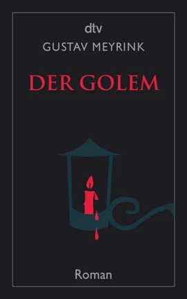 Der Golem — Gustav Meyrink