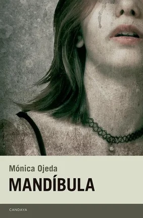 Mandíbula — Mónica Ojeda